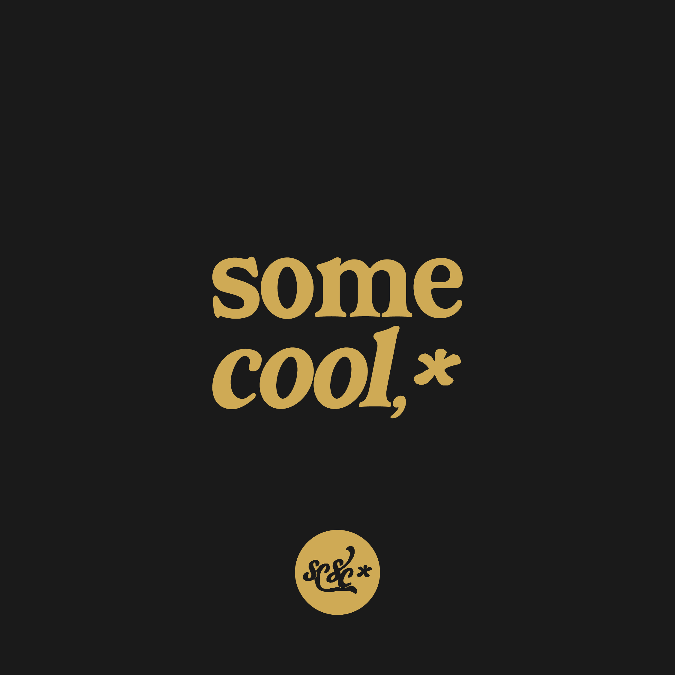 Some Cool - Some Cool, Some Cliche