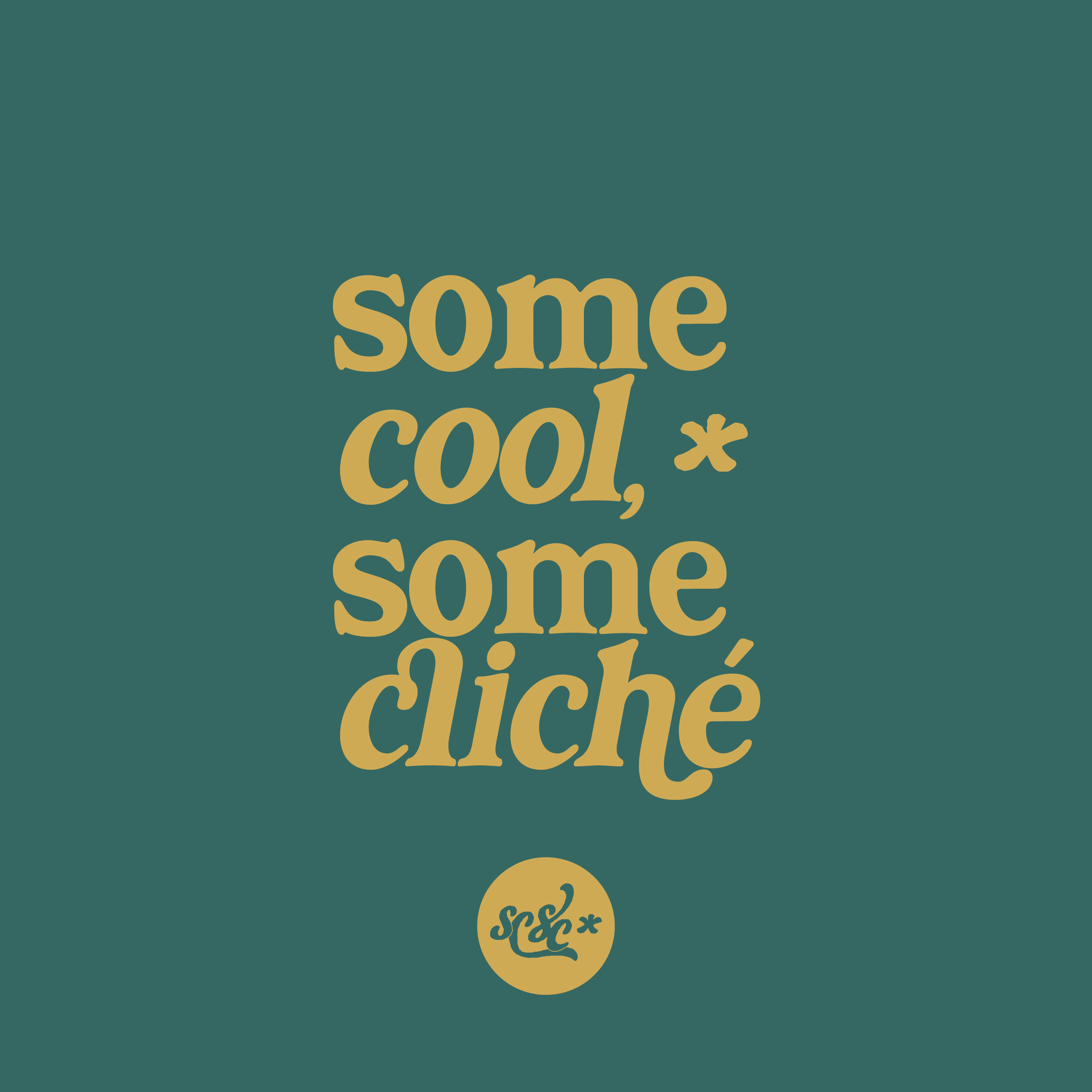 Some Cool, Some Cliche Staple - Some Cool, Some Cliche