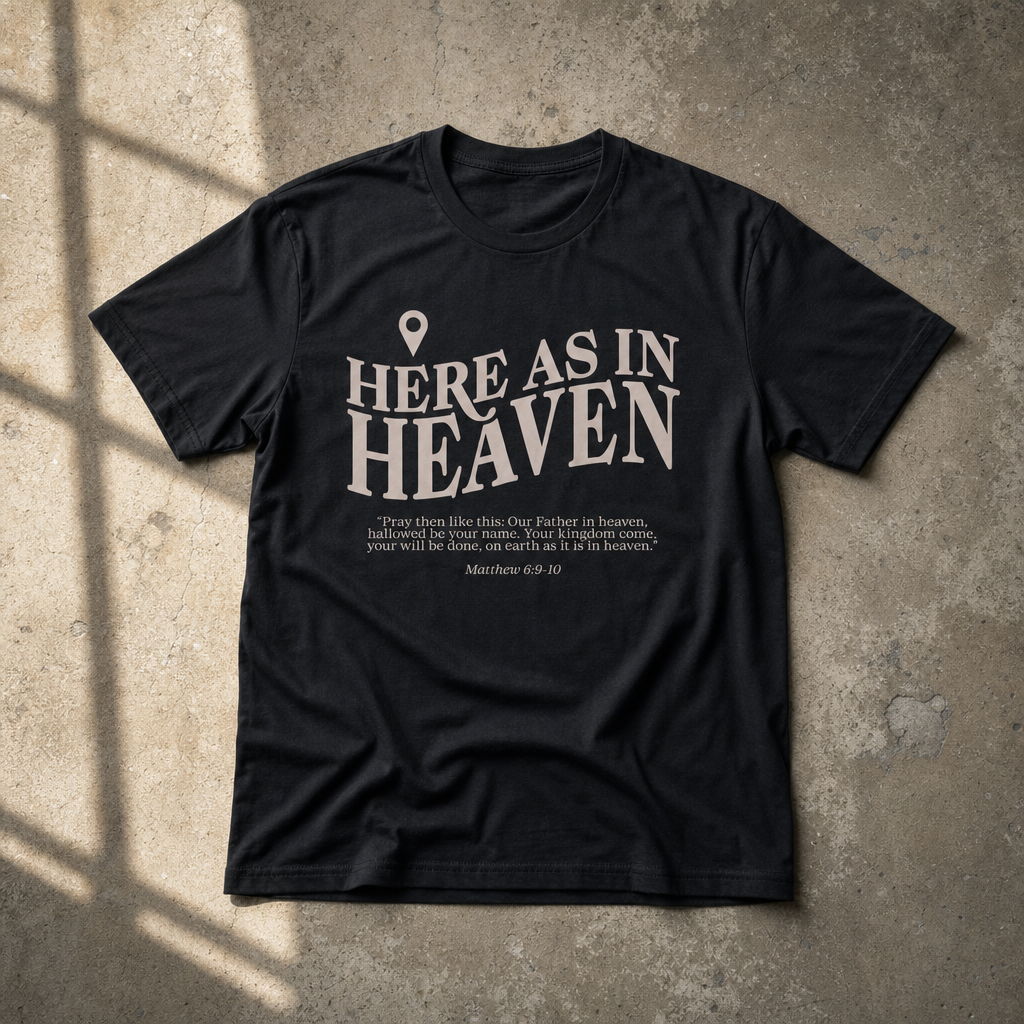Here as in Heaven Unisex Tee