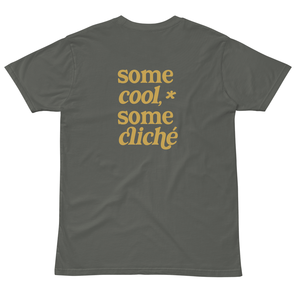 Some Cool, Some Cliche Staple Unisex Tee - Some Cool, Some Cliche